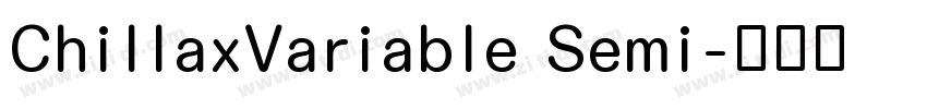 ChillaxVariable Semi字体转换